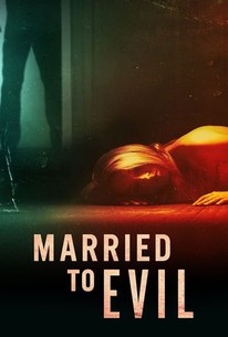 Married to Evil Season 1 Episode 1 Rotten Tomatoes