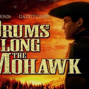 "Drums Along the Mohawk photo 1"