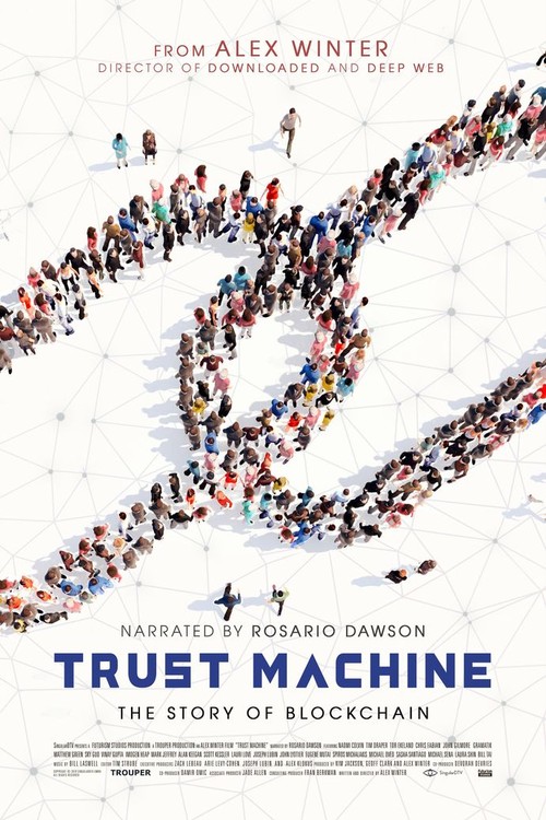 Trust Machine: The Story of Blockchain poster