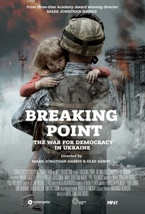 Poster for Breaking Point: The War for Democracy in Ukraine