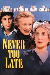 Watch trailer for Never Too Late