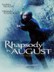 Rhapsody in August