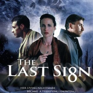 The Last Sign (2005) photo 15