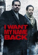 I Want My Name Back poster image