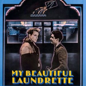 My Beautiful Laundrette | Rotten Tomatoes