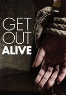 Get Out Alive poster image