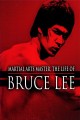 The Life of Bruce Lee