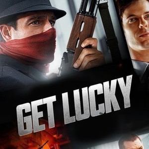 Get Lucky - Rotten Tomatoes