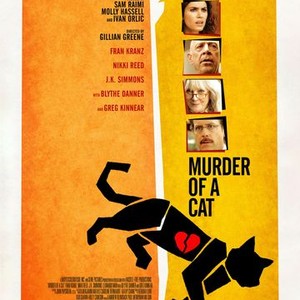 Murder of a Cat (2014)