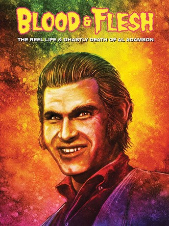 その他 Blood &amp; Flesh: The Reel Life &amp; Ghastly Death of Al Adamson [Blu-ray] Blood & Flesh: The Reel Life & Ghastly Death of Al Adamson