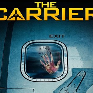 The Carrier - Rotten Tomatoes