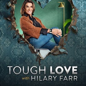 Tough Love With Hilary Farr: Season 2, Episode 2 - Rotten Tomatoes