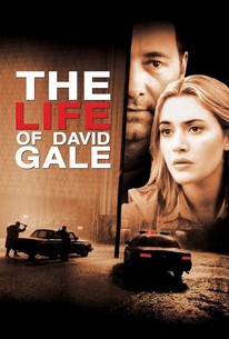 The Life of David Gale | Rotten Tomatoes