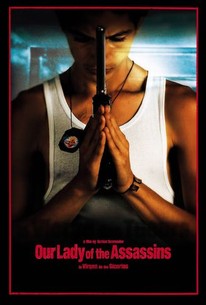 Our Lady of the Assassins | Rotten Tomatoes