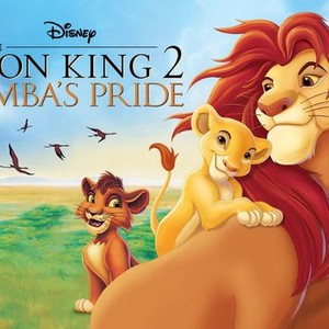 The Lion King Ii Simba S Pride 1998 Rotten Tomatoes