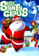 Gotta Catch Santa Claus poster image