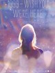 1999: Wish You Were Here