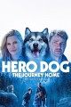 Hero Dog: The Journey Home