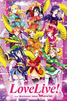 Love Live! The School Idol Movie | Rotten Tomatoes