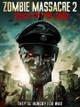 Zombie Massacre 2: Reich of the Dead