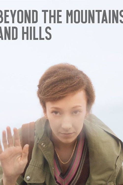 Beyond the Mountains and Hills poster