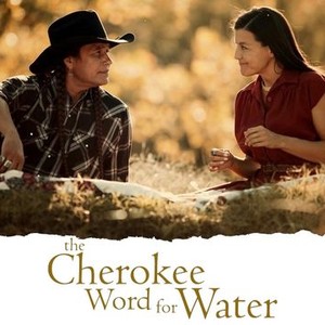 The Cherokee Word for Water photo 5