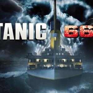 Titanic 666 - Rotten Tomatoes