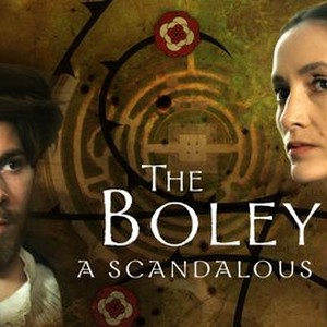 The Boleyns: A Scandalous Family - Rotten Tomatoes