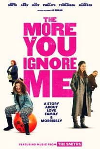 The More You Ignore Me poster
