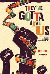 Watch trailer for They've Gotta Have Us