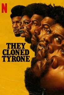 They Cloned Tyrone poster image