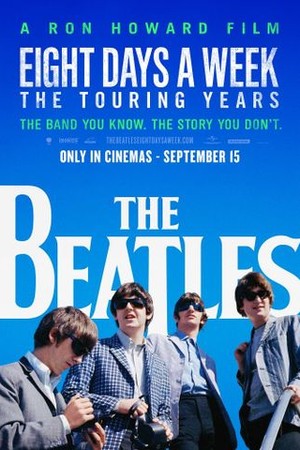 The Beatles: Eight Days a Week -- The Touring Years poster