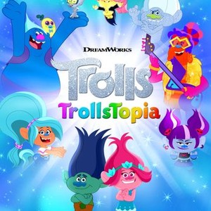 Trolls: TrollsTopia - Rotten Tomatoes