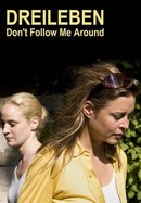 Dreileben: Don't Follow Me Around poster image