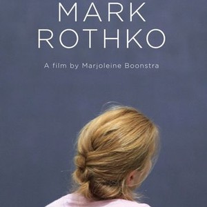 The Silence of Mark Rothko | Rotten Tomatoes