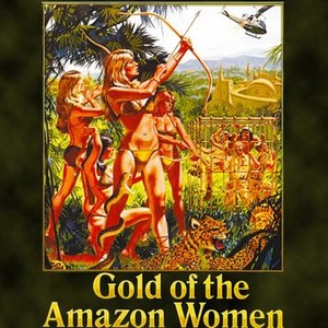 Gold of the Amazon Women photo 5
