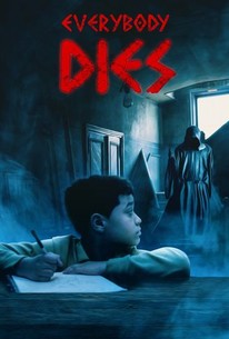 Everybody Dies (2022) | Rotten Tomatoes