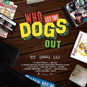 Who Let the Dogs Out (2019)