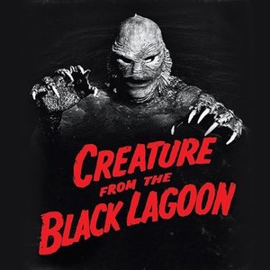 Creature From The Black Lagoon - Rotten Tomatoes