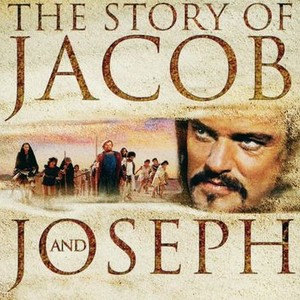 The Story of Jacob and Joseph - Rotten Tomatoes