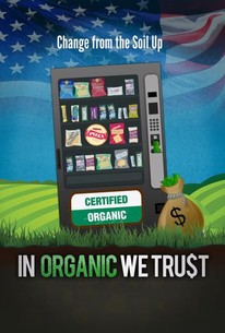 Watch trailer for In Organic We Trust