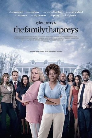 Tyler Perry's the Family That Preys poster