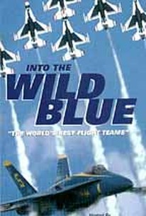 Into the Wild Blue: The World's Best Flight Teams