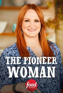 The Pioneer Woman - Rotten Tomatoes