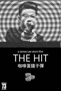 The Hit (2018) Rotten Tomatoes