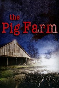 Watch trailer for The Pig Farm