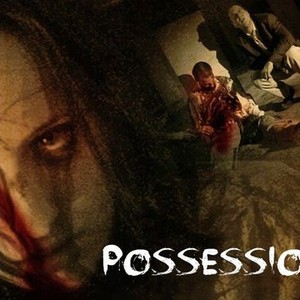 Possession - Rotten Tomatoes