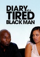 Diary of a Tired Black Man poster image