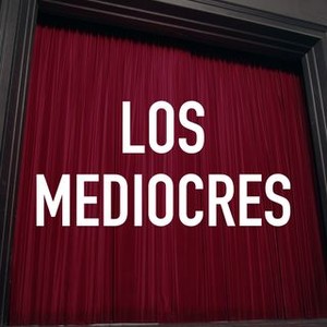 "Los Mediocres photo 3"