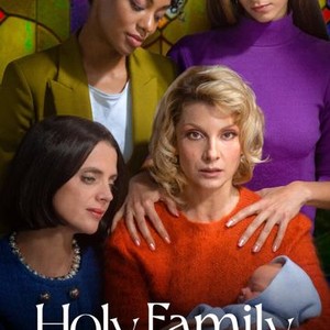 Holy Family - Rotten Tomatoes